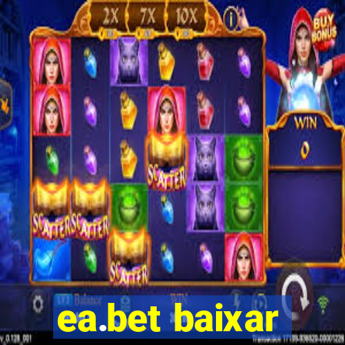 ea.bet baixar